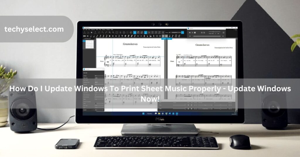 How do I update Windows to print sheet music properly