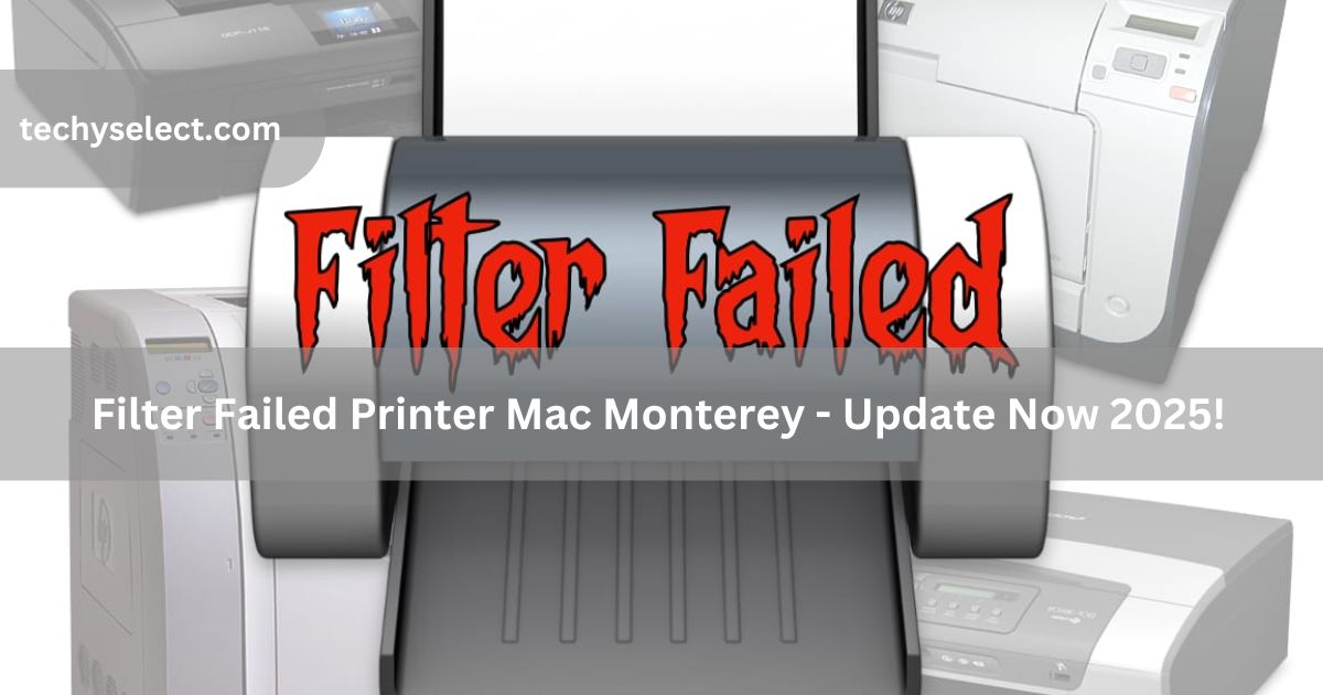 filter failed printer mac monterey